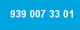 939 007 33 01